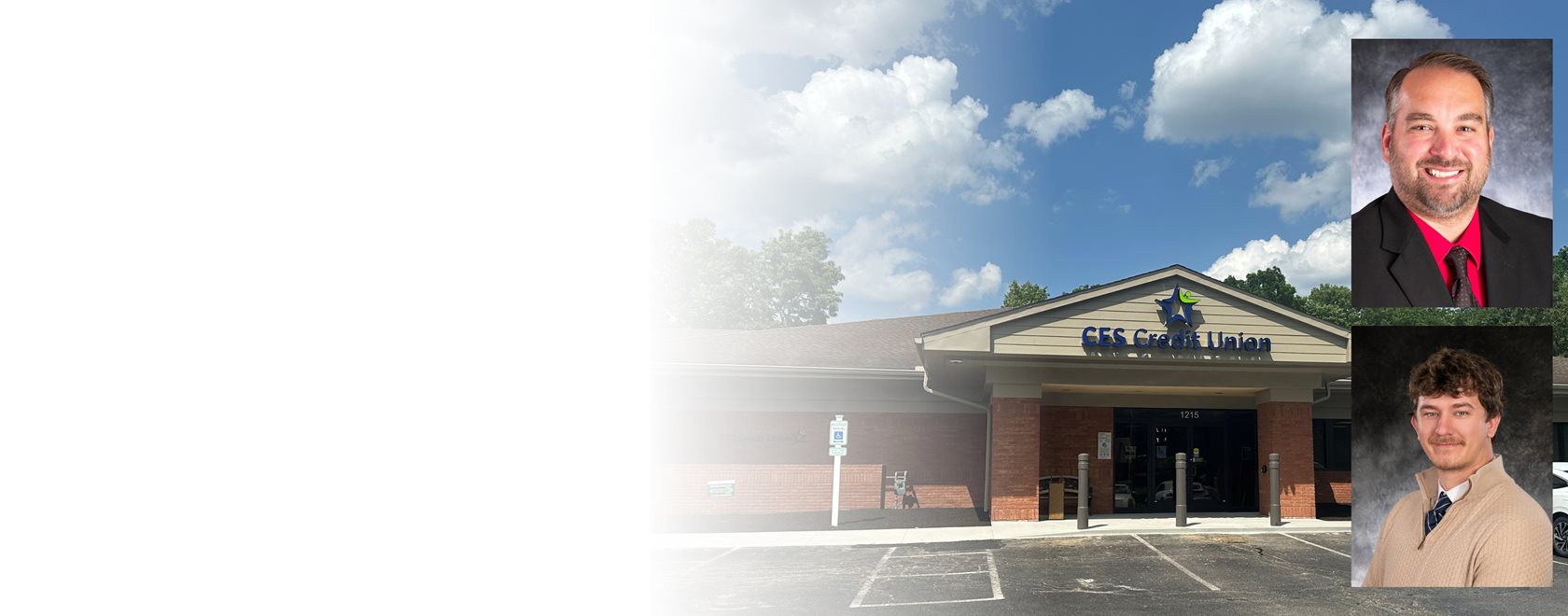Exterior image of Yauger Road office of C E S Credit Union with inset photos of Mike Copley and Daniel Stewart
